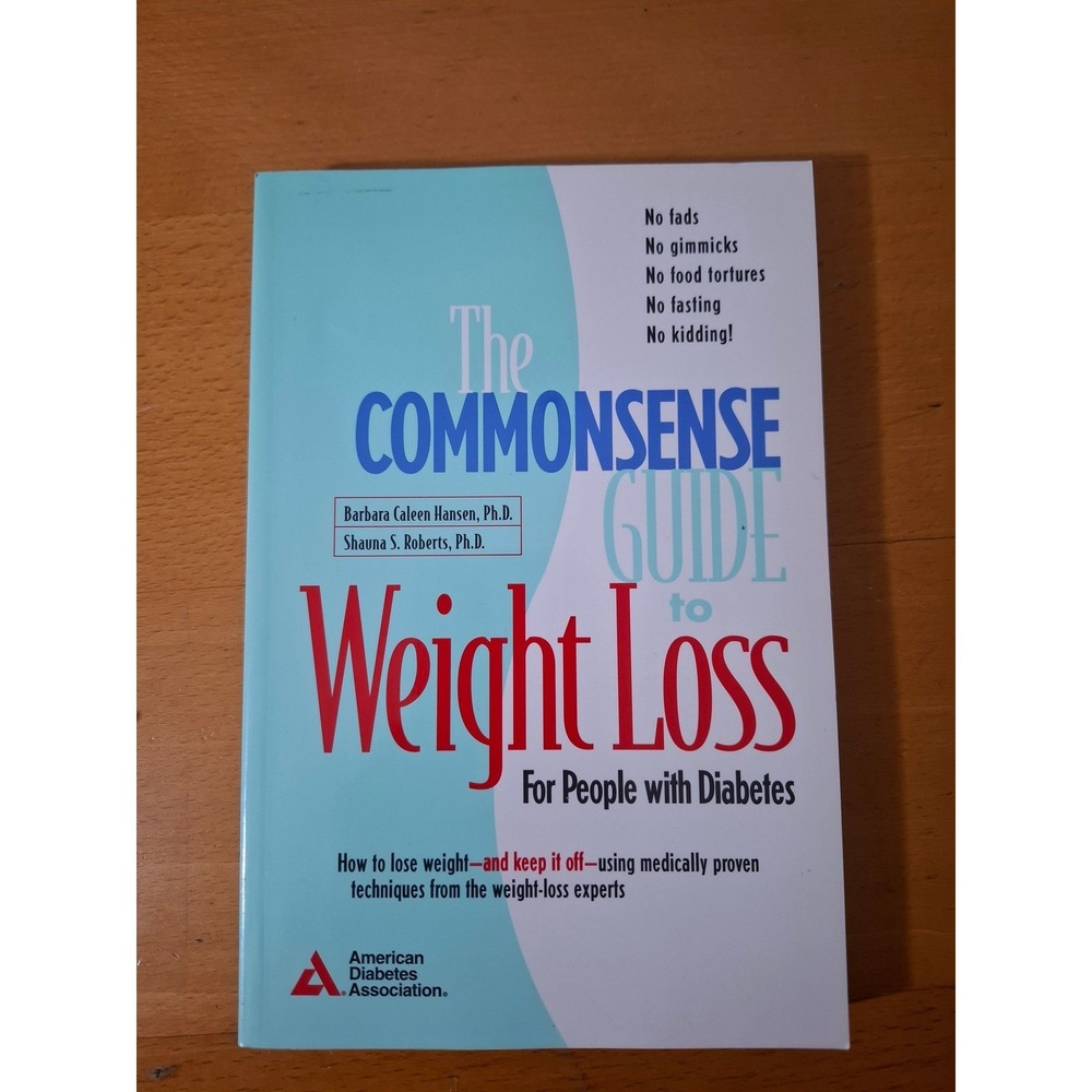 0. The Commonsense Guide to Weight Loss for People with Diabetes - Health